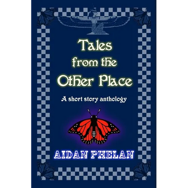 Tales from the Other Place