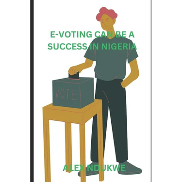 e-voting in Nigeria can be a success