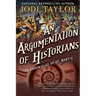 An Argumentation of Historians: The Chronicles of St. Mary's Book Nine