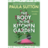 The Body in the Kitchen Garden