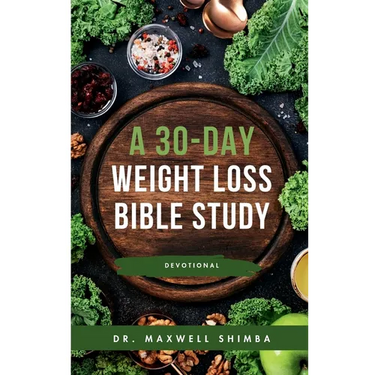 A 30-Day Weight Loss Bible Study