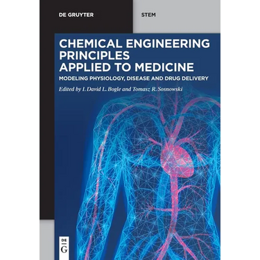 Chemical Engineering Principles Applied to Medicine