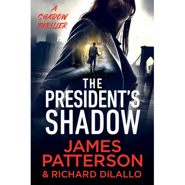 The President's Shadow: A Shadow Thriller
