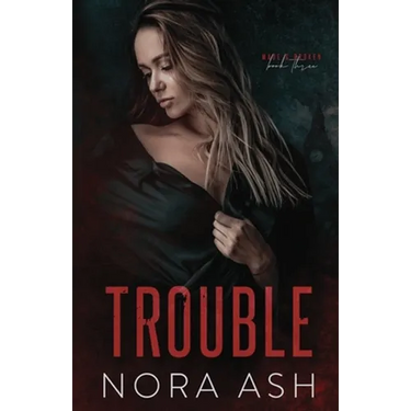 Trouble
