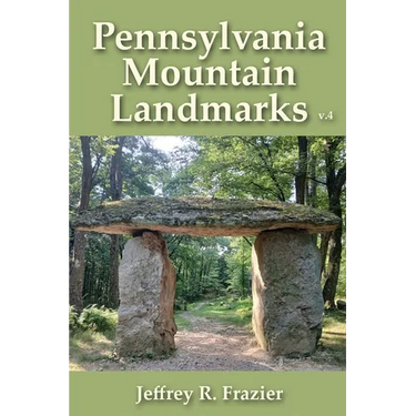 Pennsylvania Mountain Landmarks Volume 4