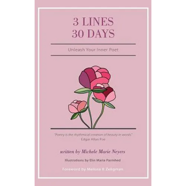 3 Lines 30 Days: Unleash Your Inner Poet