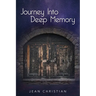 Journey Into Deep Memory