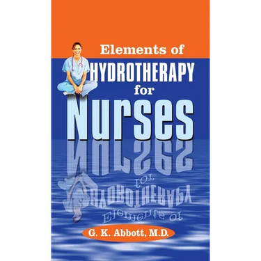 Elements of Hydrotherapy for Nurses