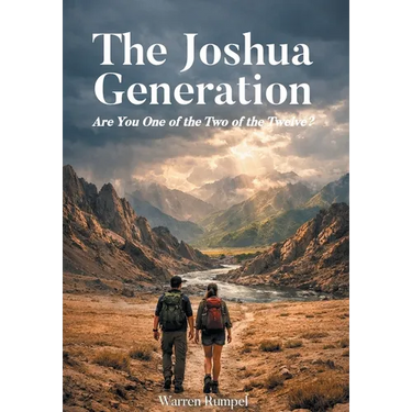 The Joshua Generation: Are You One of the Two of the Twelve?