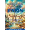 Affordable Elegance In Paris: A Budget Traveler's Guide To Luxury In The City Of Lights