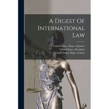 A Digest Of International Law