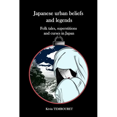 Japanese urban beliefs and legends: Folk tales, superstitions and curses in Japan