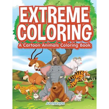 Extreme Coloring: A Cartoon Animals Coloring Book