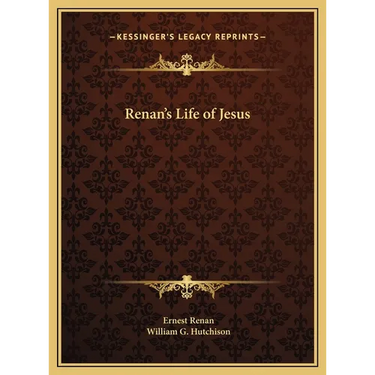 Renan's Life of Jesus