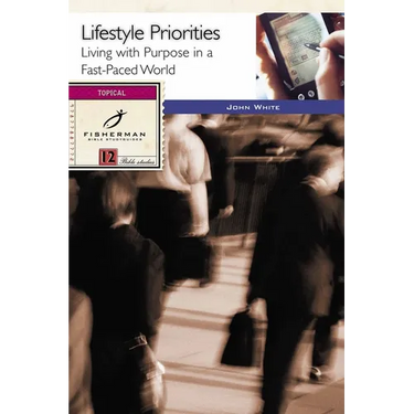 Lifestyle Priorities: Living with Purpose in a Fast-Paced World