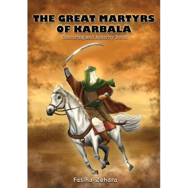 The Great Martyrs of Karbala