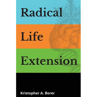 Radical Life Extension: Technological Strategies to Defeat Aging