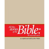 All the Stories of the Bible--90 Seconds Each