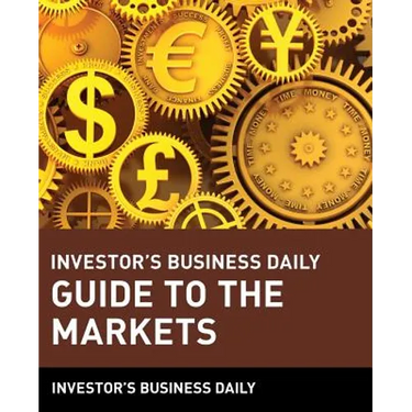 Investor's Business Daily Guide to the Markets