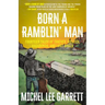 Born a Ramblin' Man