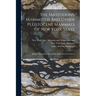 The Mastodons, Mammoths And Other Pleistocene Mammals Of New York State: Being A Descriptive Record Of All Known Occurrences