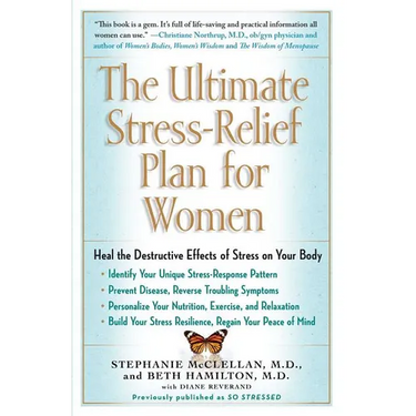 The Ultimate Stress-Relief Plan for Women