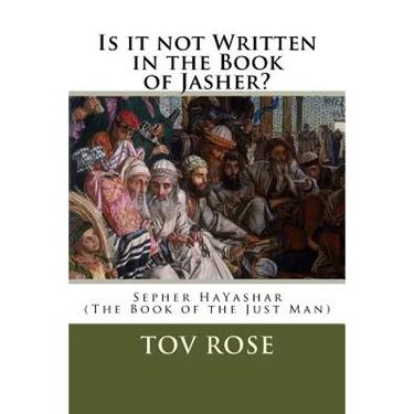 Is It Not Written in the Book of Jasher?
