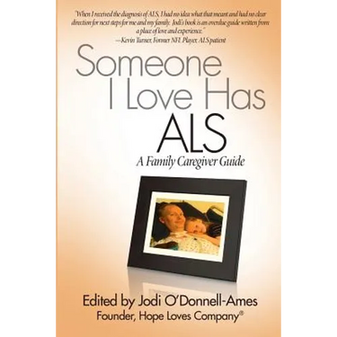 Someone I Love Has ALS: A Family Caregiver Guide