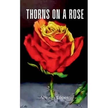 Thorns On A Rose