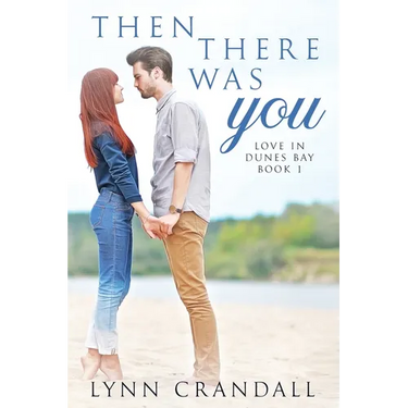Then There Was You