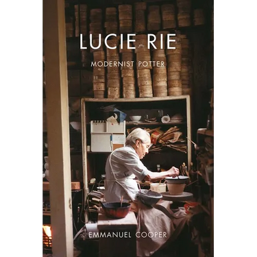 Lucie Rie: Modernist Potter