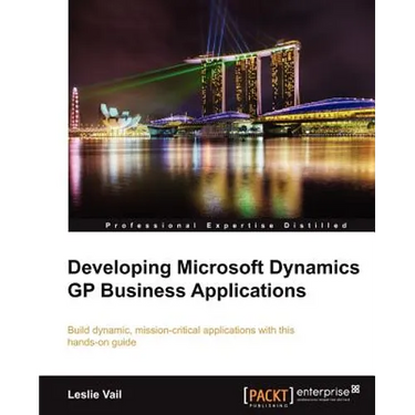 Developing Microsoft Dynamics GP Business Applications