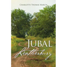 Jubal Leatherbury: Book II