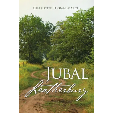 Jubal Leatherbury: Book II