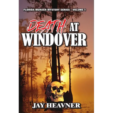 Death at Windover: A Florida Murder Mystery Series Novel