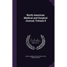 North American Medical and Surgical Journal, Volume 8