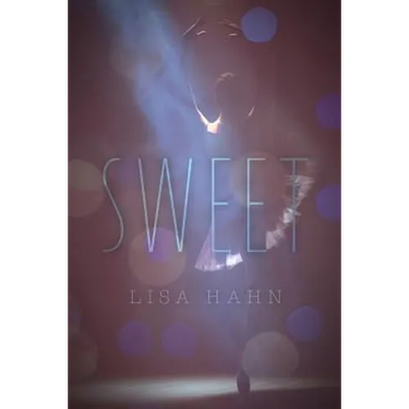 Sweet: Book One of The Bretton Falls Ballet Series