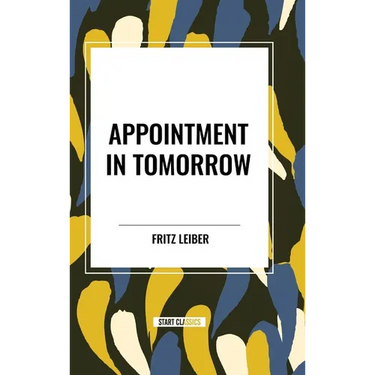 Appointment in Tomorrow
