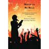 Write to Be Read: Informed Methods for Engaging Students as Writers
