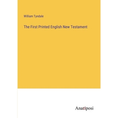 The First Printed English New Testament