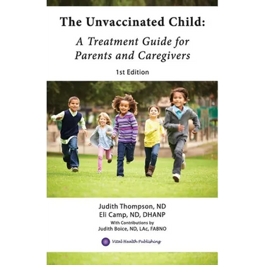 The Unvaccinated Child: A Treatment Guide for Parents and Caregivers