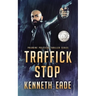 Traffick Stop