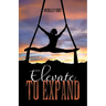 Elevate to Expand