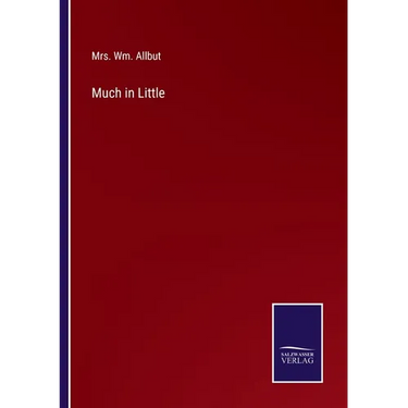 Much in Little