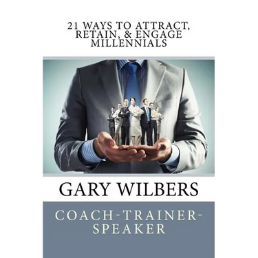 21 Ways To Attract, Retain, & Engage Millennials
