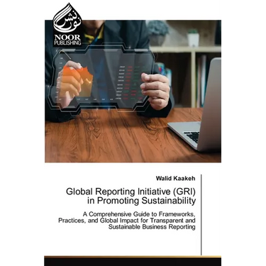 Global Reporting Initiative (GRI) in Promoting Sustainability
