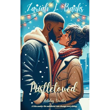 Mistletowed: A Holiday Novella