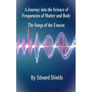 A Journey into the Science of Frequencies of Mind and Body
