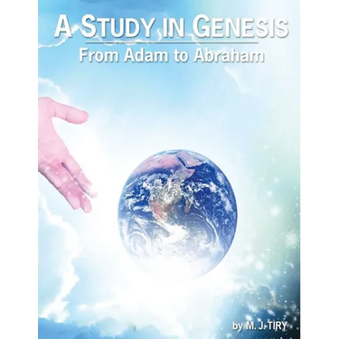A Study in Genesis: From Adam to Abraham