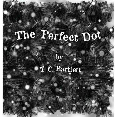 The Perfect Dot